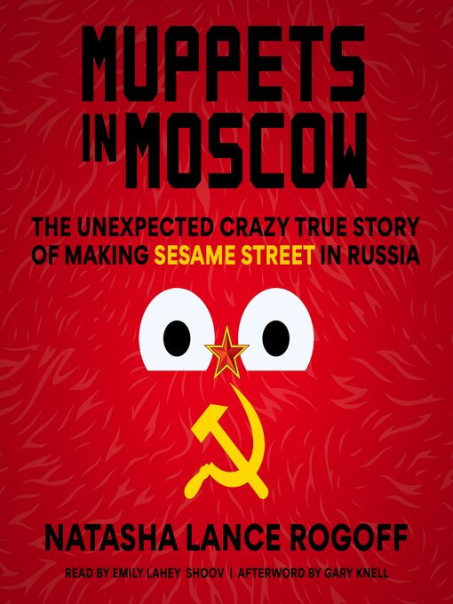 Title details for Muppets in Moscow by Natasha Lance Rogoff - Available